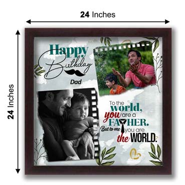 Personalised Photo Frame for Father Birthday  (12'x12')
